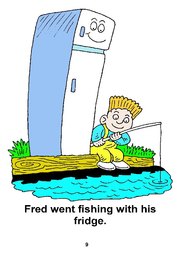 09_Fred_Fridge: Alphabet; Colour; Reading books